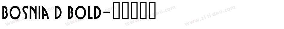 Bosnia D Bold字体转换